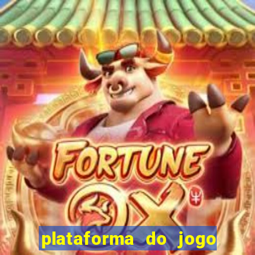 plataforma do jogo do tigrinho chinesa